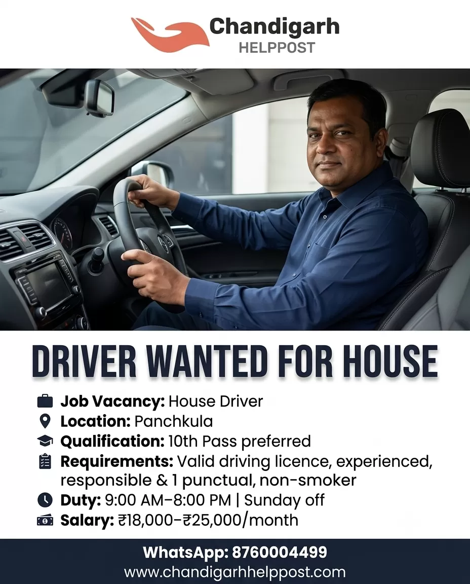 NEW JOB VACANCY: Required a driver for a house in Chandigarh
Work Mode: Onsite
Experience: 3+ Years