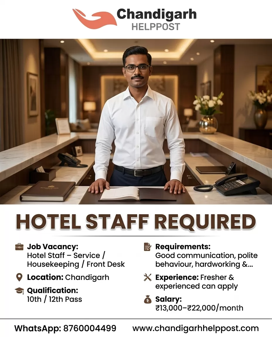 NEW JOB VACANCY: Required a hotel staff for a hotel in Chandigarh
Work Mode: Onsite
Experience: Fre
