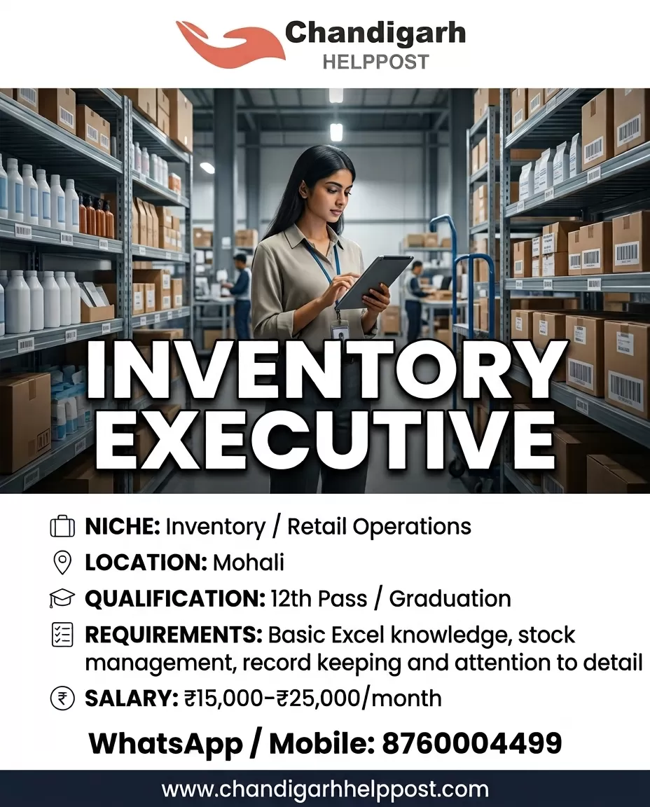 NEW JOB VACANCY: Required a inventory executive for a company in Mohali
Work Mode: Onsite
Experience