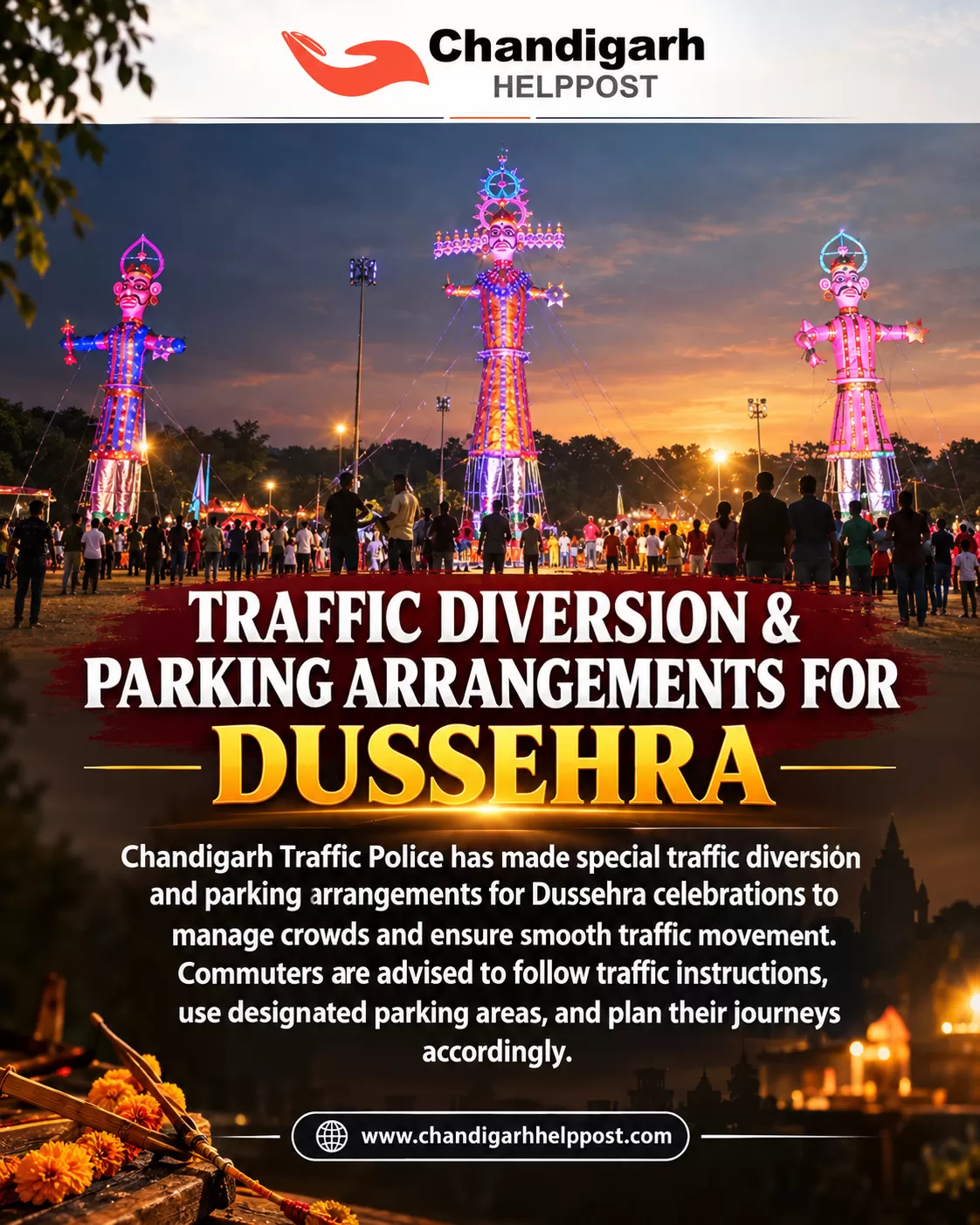 “Chandigarh Traffic Police has made special traffic diversion and parking arrangements for Dussehra