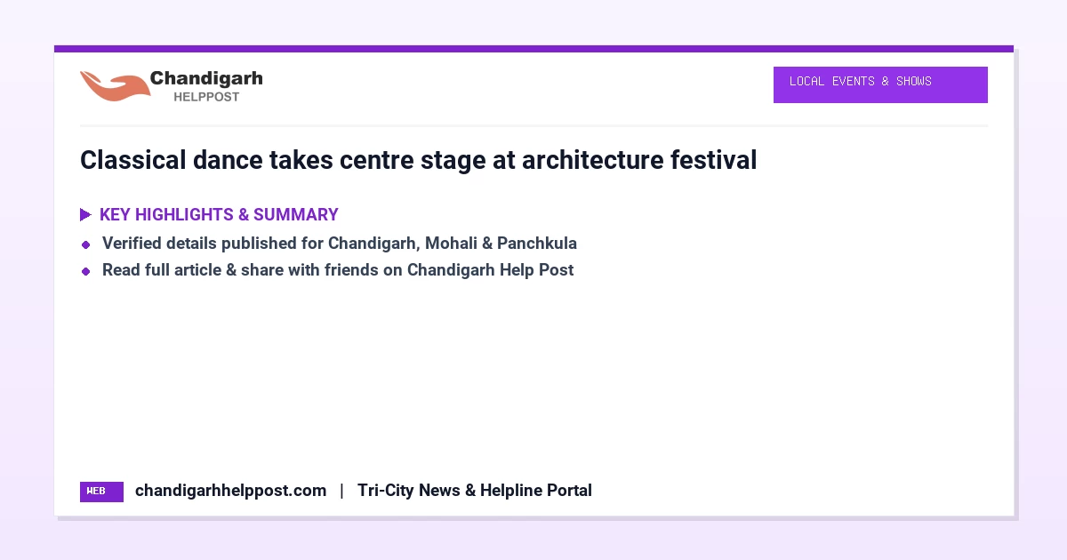Classical dance takes centre stage at architecture...